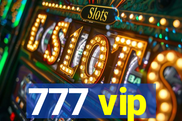 777 vip